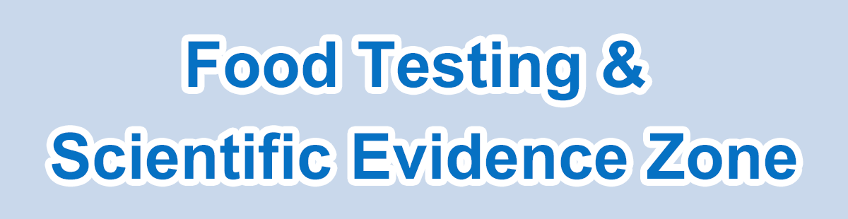 Food Testing & Scientific Evidence Zone