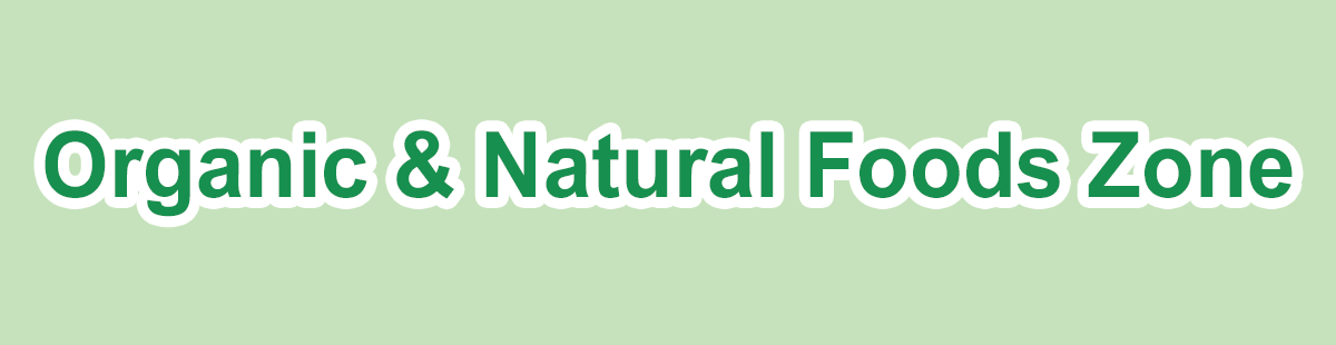 Organic & Natural Foods Zone